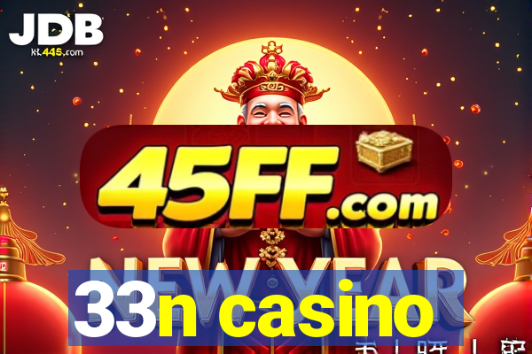 33n casino
